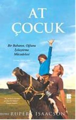 At Çocuk - Rupert Isaacson | Yeni ve İkinci El Ucuz Kitabın Adresi