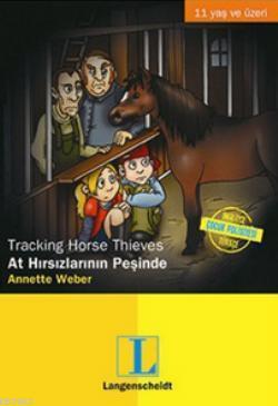 At Hırsızlarının Peşinde / Tracking Horse Thieves - Annette Weber | Ye