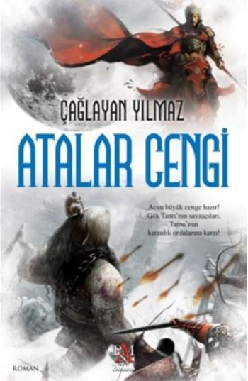 Atalar Cengi - Çağlayan Yılmaz | Yeni ve İkinci El Ucuz Kitabın Adresi