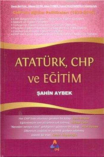 Atatürk, Chp ve Eğitim - Şahin AYBEK | Yeni ve İkinci El Ucuz Kitabın 