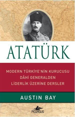 Atatürk - Austin Bay | Yeni ve İkinci El Ucuz Kitabın Adresi