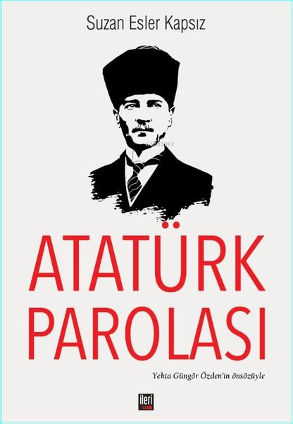 Atatürk Parolası - Suzan Esler Kapsız | Yeni ve İkinci El Ucuz Kitabın