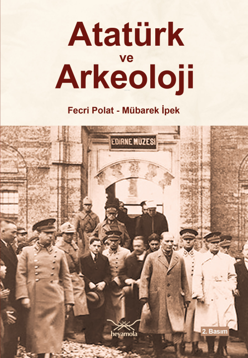 Atatürk ve Arkeoloji - Fecri Polat | Yeni ve İkinci El Ucuz Kitabın Ad