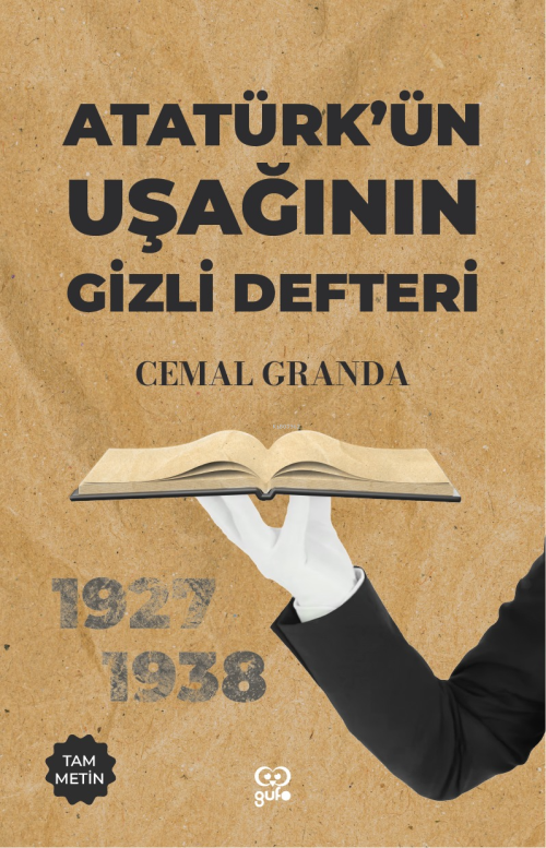 Atatürk'ün Uşağının Gizli Defteri - Cemal Granda | Yeni ve İkinci El U