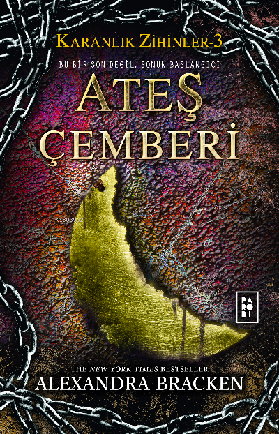 Ateş Çemberi (Karanlık Zihinler Serisi 3. Kitap) - Alexandra Bracken |