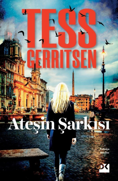 Ateşin Şarkısı - Tess Gerritsen | Yeni ve İkinci El Ucuz Kitabın Adres