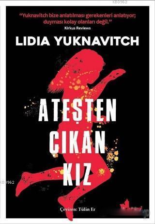 Ateşten Çıkan Kız - Lidia Yuknavitch | Yeni ve İkinci El Ucuz Kitabın 