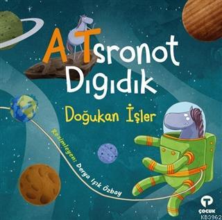 Atsronot Dıgıdık - Doğukan İşler | Yeni ve İkinci El Ucuz Kitabın Adre