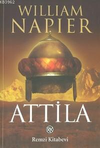 Attila - William Napier | Yeni ve İkinci El Ucuz Kitabın Adresi