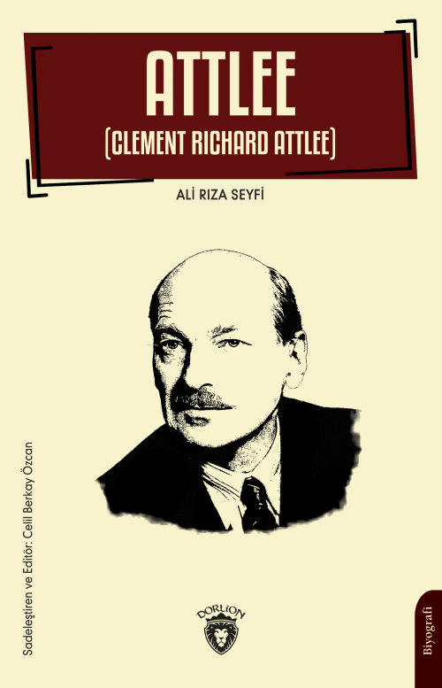 Attlee(Clement Richard Attlee) - Ali Rıza Seyfi | Yeni ve İkinci El Uc