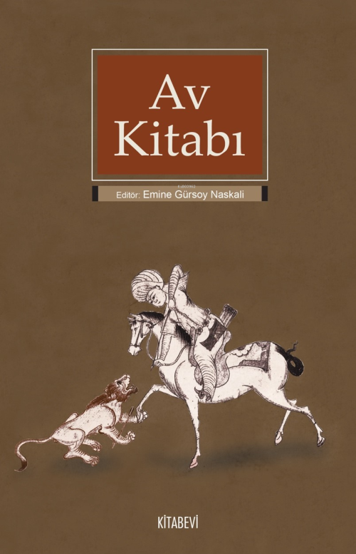 Av Kitabı - Emine Gürsoy Naskali | Yeni ve İkinci El Ucuz Kitabın Adre