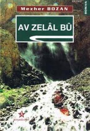 Av Zelal Bu - Mezher Bozan | Yeni ve İkinci El Ucuz Kitabın Adresi