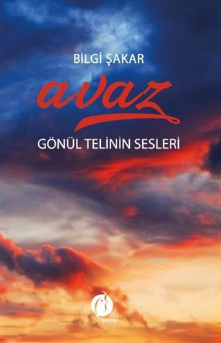 Avaz Gönül Telinin Sesleri - Bilgi Şakar | Yeni ve İkinci El Ucuz Kita