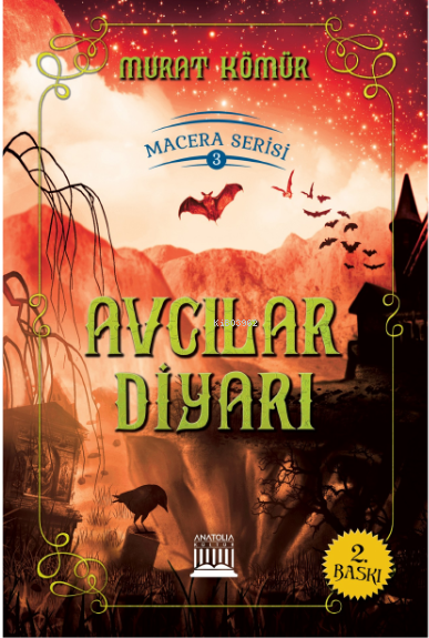 Avcılar Diyarı;Macera Serisi: 3 - Murat Kömür | Yeni ve İkinci El Ucuz