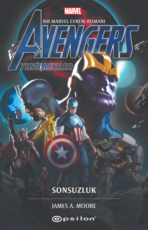 Avengers: Yenilmezler ;Sonsuzluk - James A. Moore | Yeni ve İkinci El 