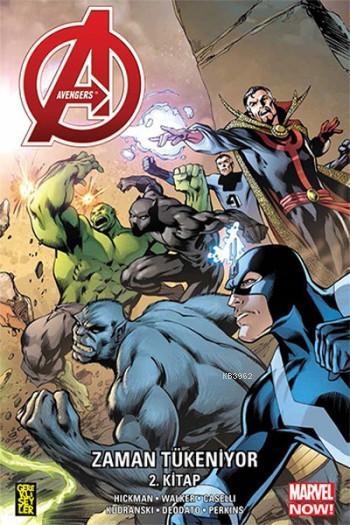 Avengers : Zaman Tükeniyor 2. Kitap - Jonathan Hickman- | Yeni ve İkin