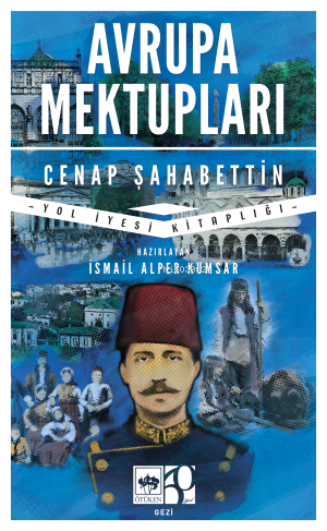 Avrupa Mektupları - Cenap Şahabettin | Yeni ve İkinci El Ucuz Kitabın 