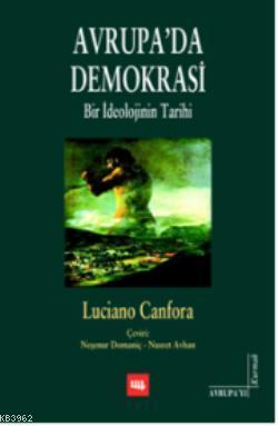 Avrupada Demokrasi - Luciano Canfora | Yeni ve İkinci El Ucuz Kitabın 