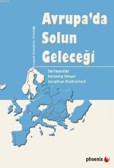 Avrupa'da Solun Geleceği - Henning Meyer | Yeni ve İkinci El Ucuz Kita