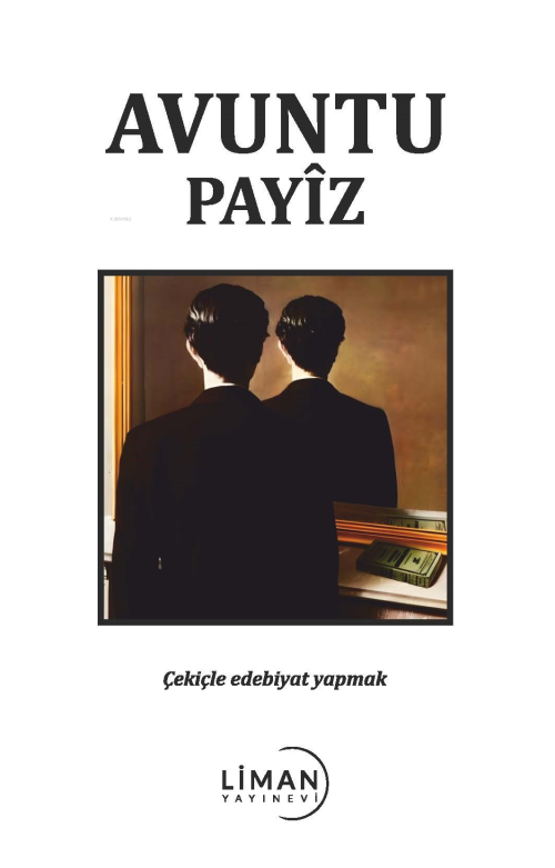 Avuntu ;Çekiçle Edebiyat Yapmak - Payîz | Yeni ve İkinci El Ucuz Kitab