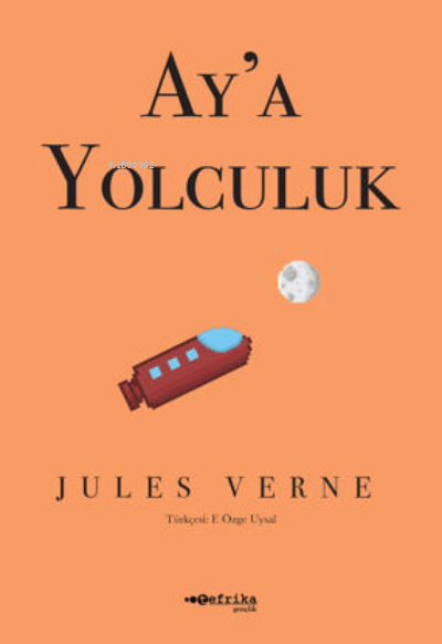 Ay'a Yolculuk - Jules Verne | Yeni ve İkinci El Ucuz Kitabın Adresi