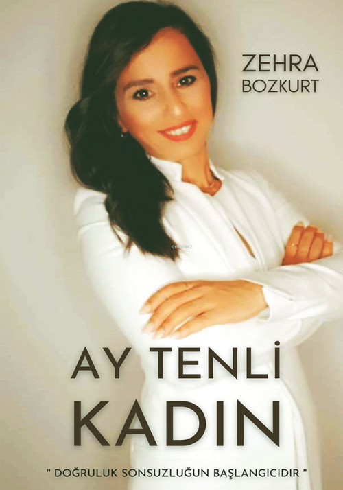 Ay Tenli Kadın - Zehra Bozkurt | Yeni ve İkinci El Ucuz Kitabın Adresi