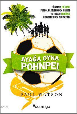 Ayağa Oyna Pohnpei - Paul Watson | Yeni ve İkinci El Ucuz Kitabın Adre