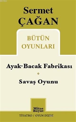 Ayak-Bacak Fabrikası / Savaş Oyunu - Sermet Çağan | Yeni ve İkinci El 