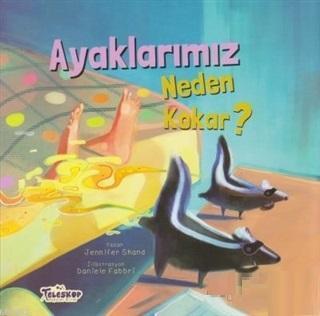 Ayaklarımız Neden Kokar? - Jennifer Shand | Yeni ve İkinci El Ucuz Kit