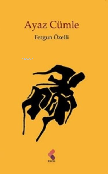 Ayaz Cümle - Fergun Özelli | Yeni ve İkinci El Ucuz Kitabın Adresi