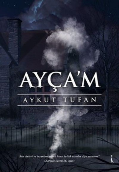 Ayça'm - Aykut Tufan | Yeni ve İkinci El Ucuz Kitabın Adresi