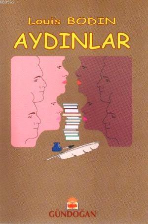 Aydınlar - Louis Bodin | Yeni ve İkinci El Ucuz Kitabın Adresi