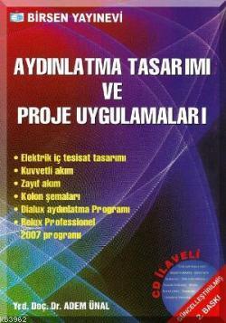 Aydınlatma Tasarımı ve Proje Uygulamaları (Cd'li) - Adem Ünal | Yeni v