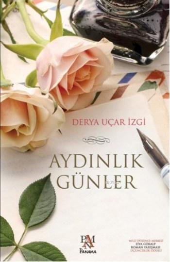 Aydınlık Günler - Derya Uçar İzgi | Yeni ve İkinci El Ucuz Kitabın Adr