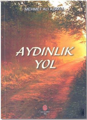 Aydınlık Yol - Ali Doğan | Yeni ve İkinci El Ucuz Kitabın Adresi