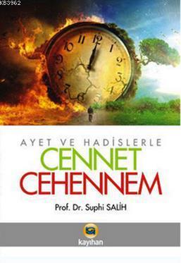 Ayet ve Hadislerle Cennet - Cehennem - Suphi Salih | Yeni ve İkinci El