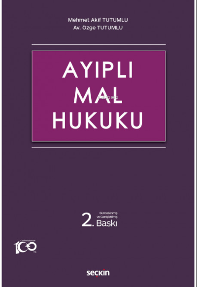 Ayıplı Mal Hukuku - Mehmet Akif Tutumlu | Yeni ve İkinci El Ucuz Kitab