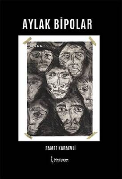 Aylak Bipolar - Samet Karaevli | Yeni ve İkinci El Ucuz Kitabın Adresi