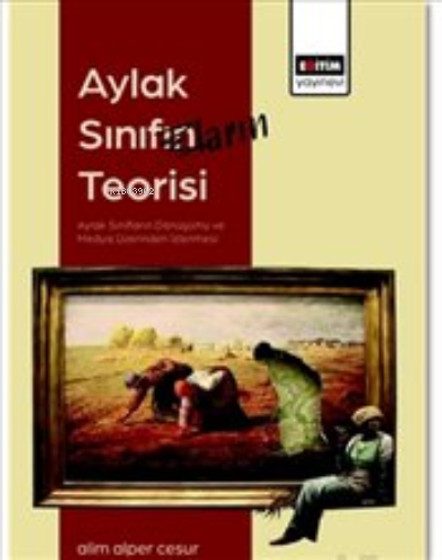 Aylak Sınıfların Teorisi - Alim Alper Cesur | Yeni ve İkinci El Ucuz K