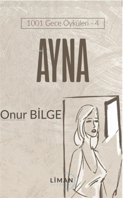 Ayna ;1001 Gece Öyküleri - 4 - Onur Bilge | Yeni ve İkinci El Ucuz Kit