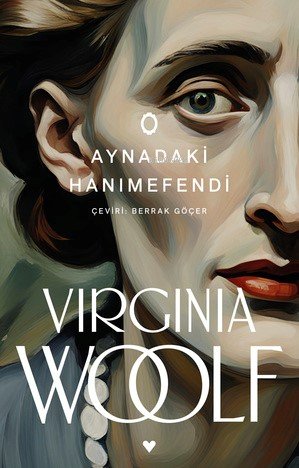 Aynadaki Hanımefendi - Virginia Woolf | Yeni ve İkinci El Ucuz Kitabın