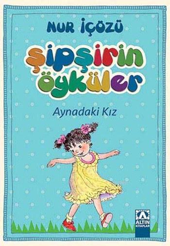 Aynadaki Kız - Nur İçözü | Yeni ve İkinci El Ucuz Kitabın Adresi