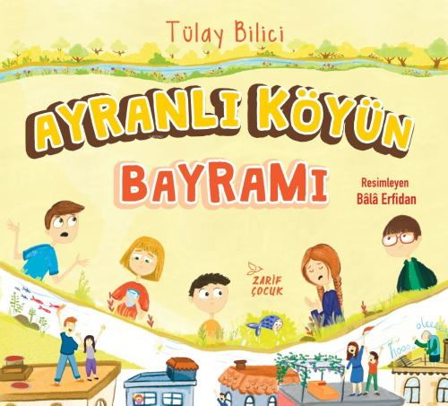 Ayranlı Köyün Bayramı - Tülay Bilici | Yeni ve İkinci El Ucuz Kitabın 