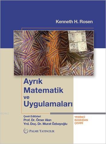 Ayrık Matematik ve Uygulamaları - Kenneth H. Rosen | Yeni ve İkinci El