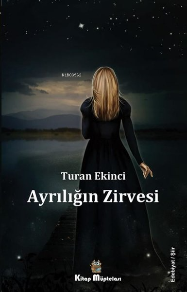 Ayrılığın Zirvesi - Turan Ekinci | Yeni ve İkinci El Ucuz Kitabın Adre