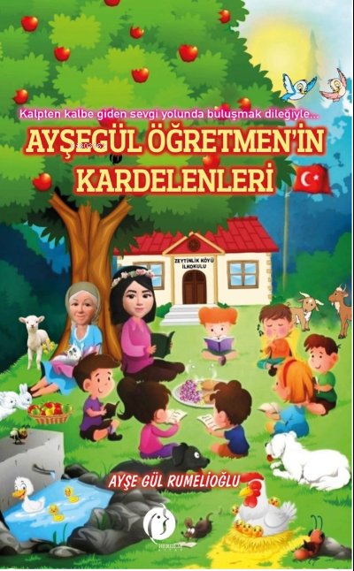 Ayşegül Öğretmen’in Kardelenleri - Ayşe Gül Rumelioğlu | Yeni ve İkinc