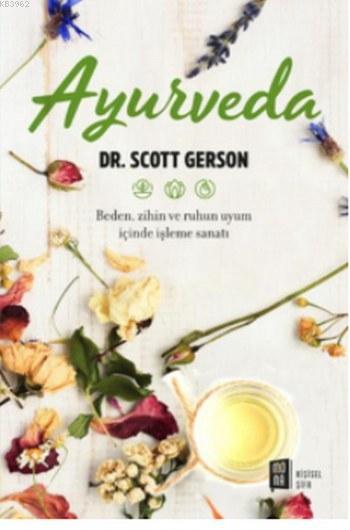 Ayurveda - Scott Gerson | Yeni ve İkinci El Ucuz Kitabın Adresi