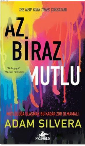 Az Biraz Mutlu - | Yeni ve İkinci El Ucuz Kitabın Adresi