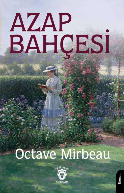 Azap Bahçesi - Octave Mirbeau | Yeni ve İkinci El Ucuz Kitabın Adresi