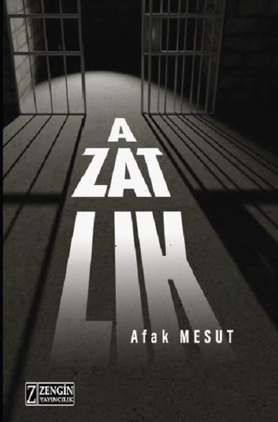 Azatlık - Afak Mesut | Yeni ve İkinci El Ucuz Kitabın Adresi